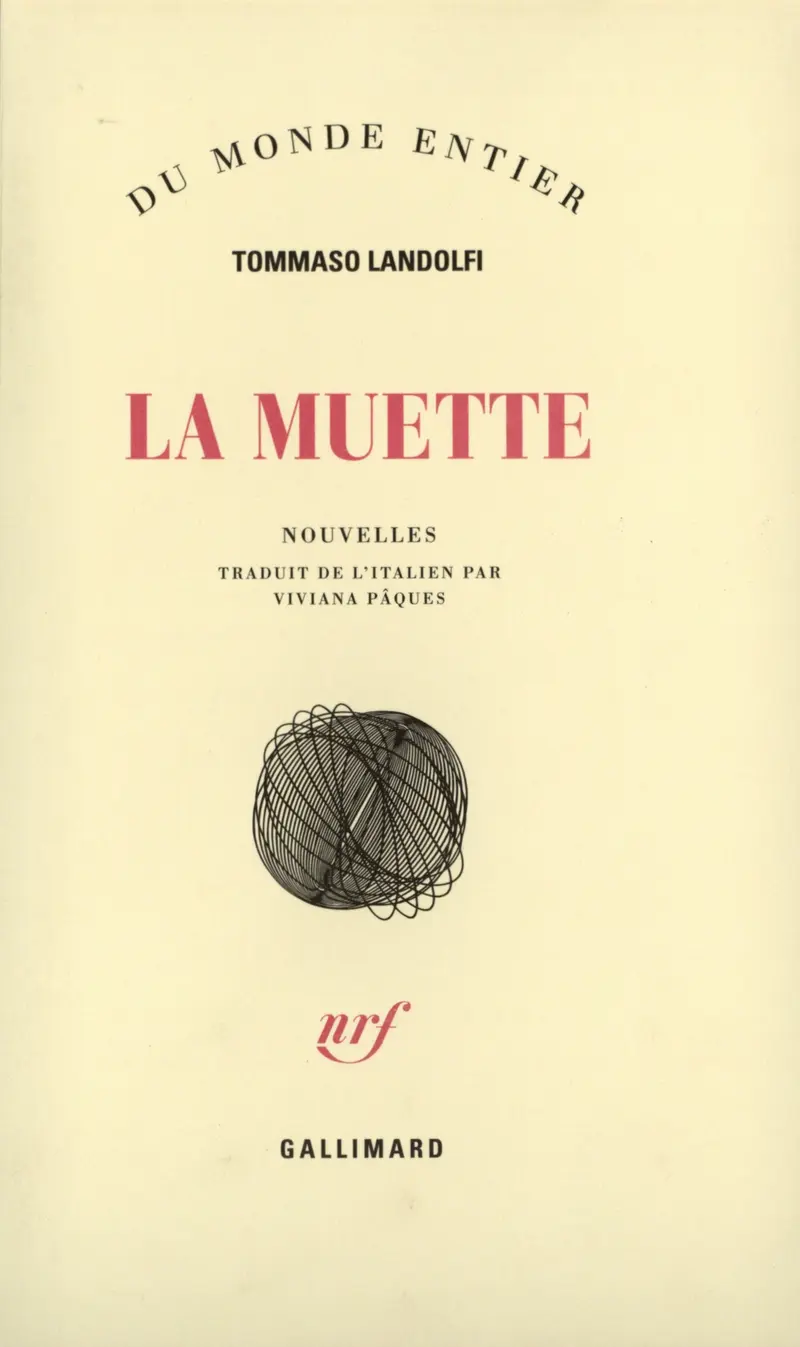 La Muette suivi de Rubato - Tommaso Landolfi