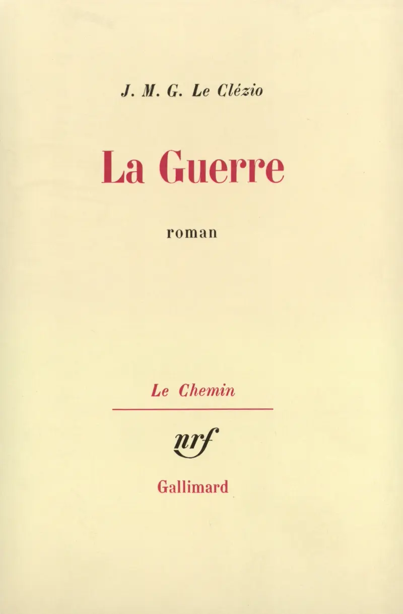 La Guerre - J. M. G. Le Clézio