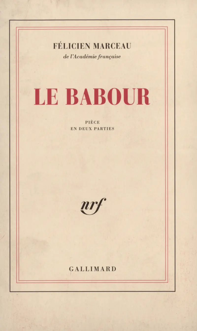 Le babour - Félicien Marceau