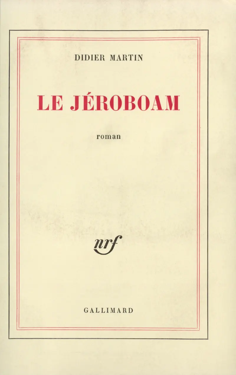 Le Jéroboam - Didier Martin