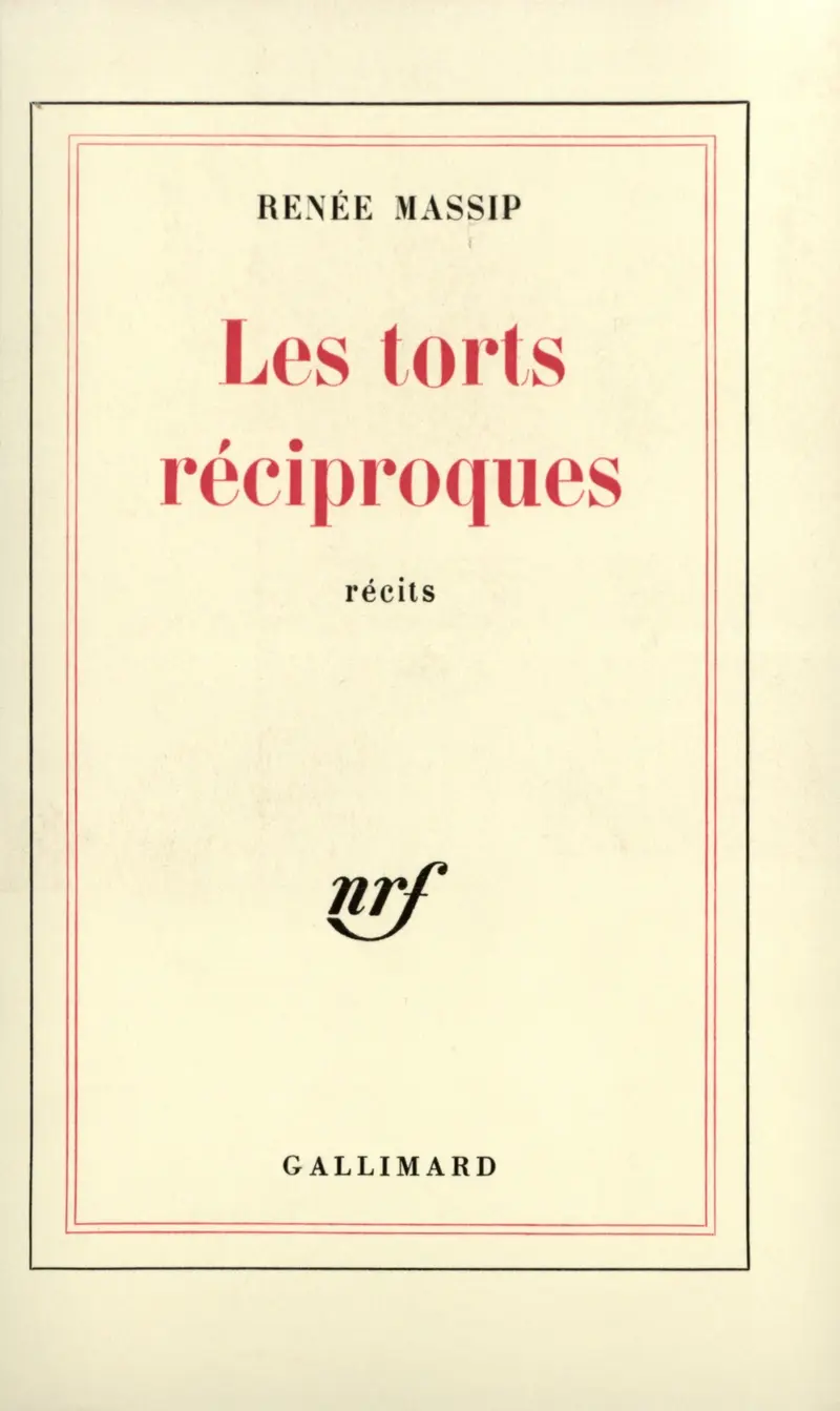 Les Torts réciproques - Renée Massip
