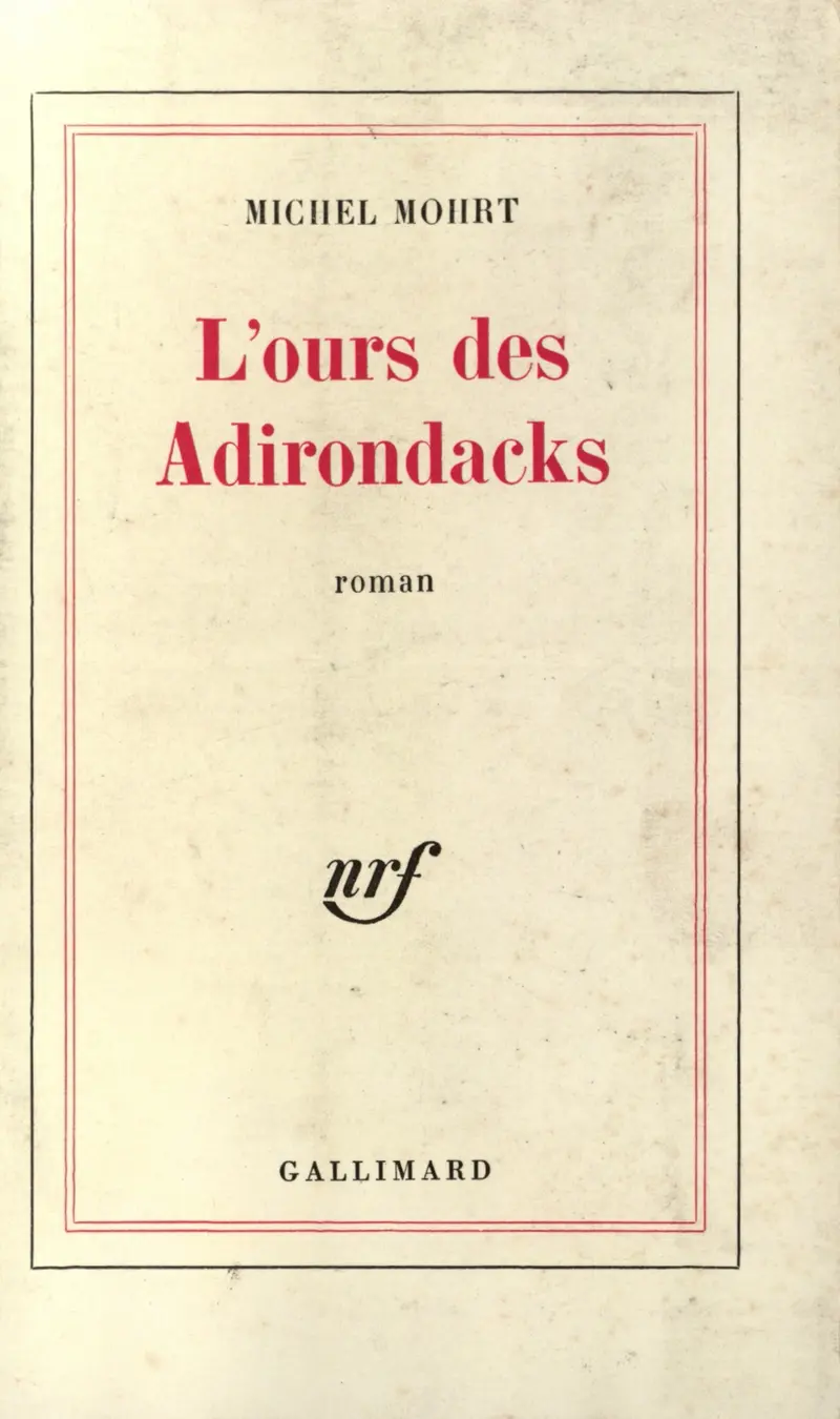 L'Ours des Adirondacks - Michel Mohrt