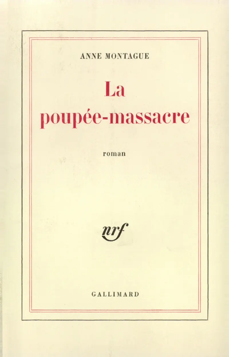 La Poupée-massacre - Anne Montague