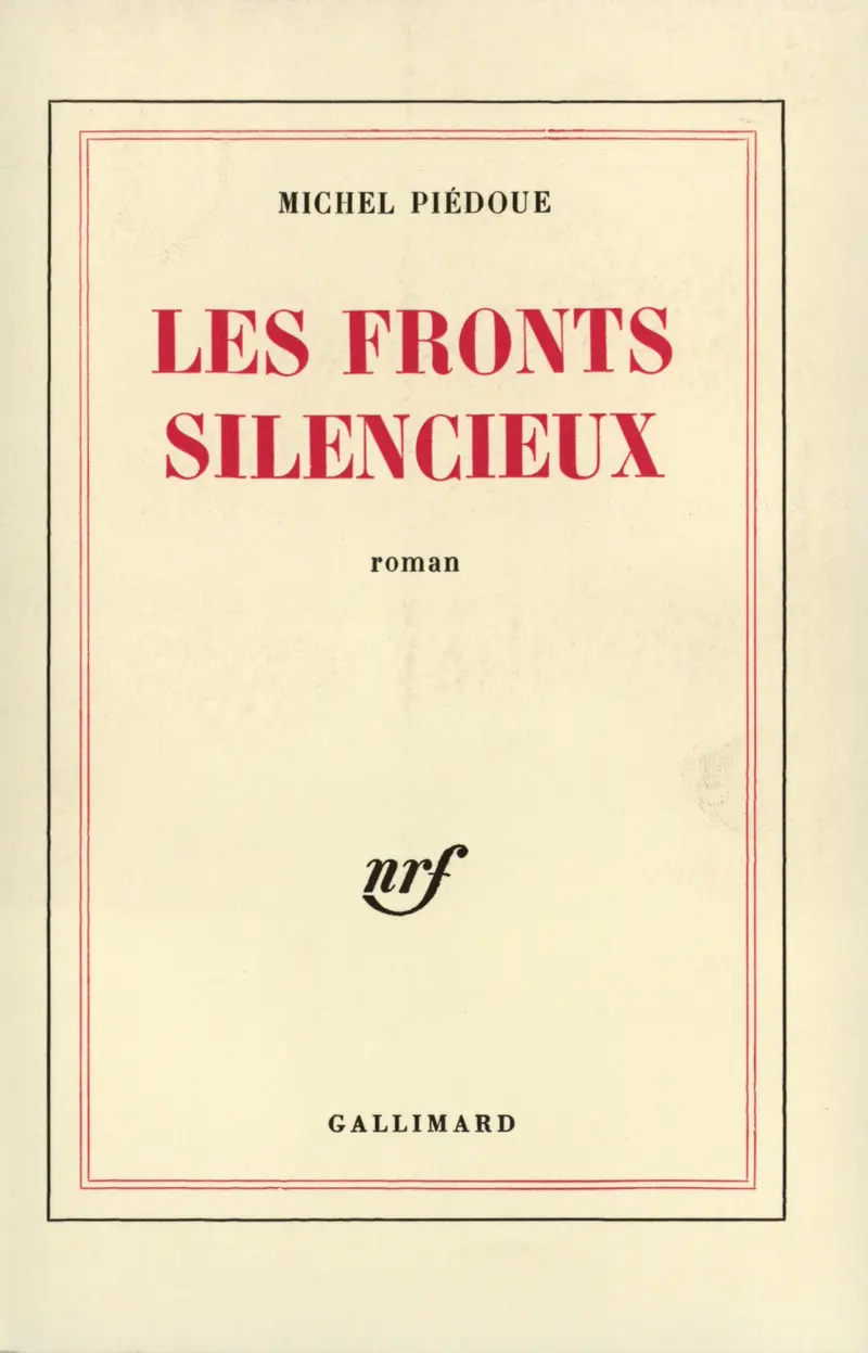 Les Fronts silencieux - Michel Piédoue