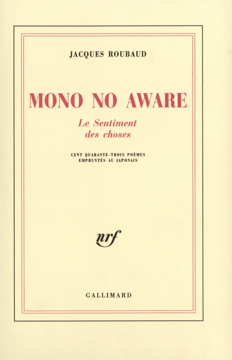 Mono no aware - Jacques Roubaud