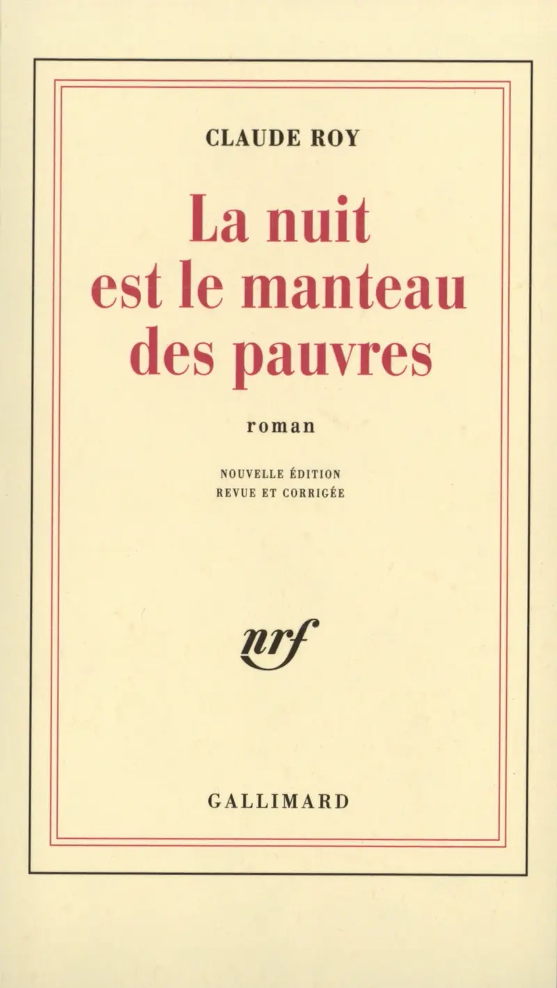 La nuit est le manteau des pauvres - Claude Roy