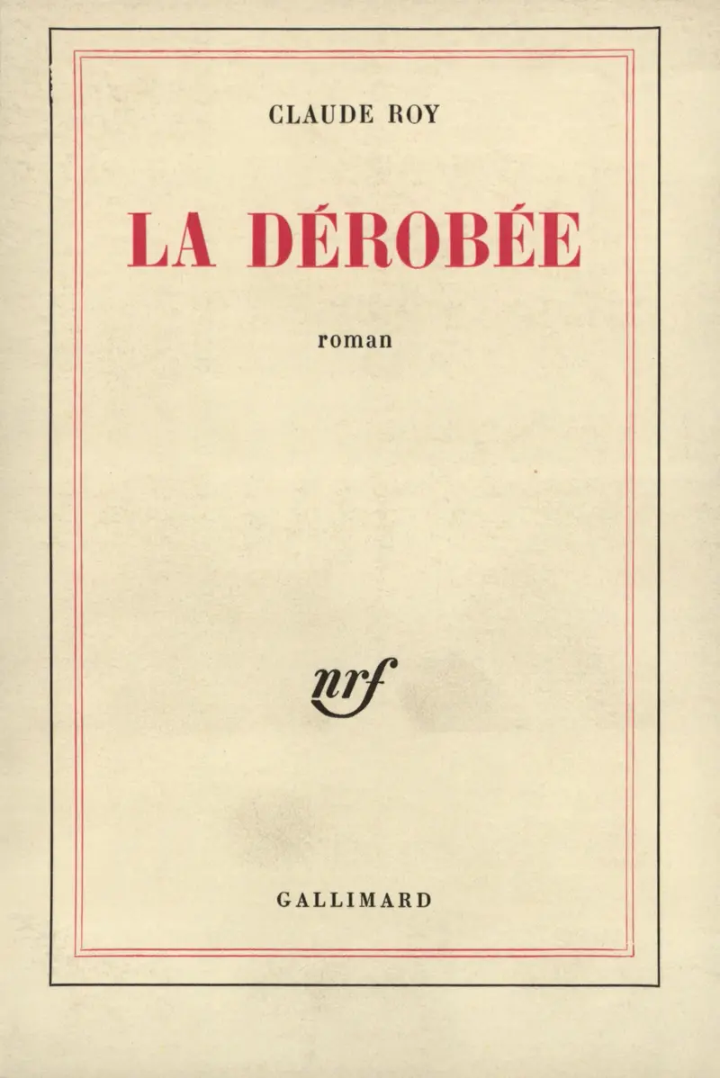 La Dérobée - Claude Roy