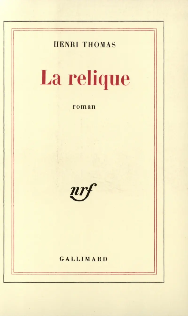 La relique - Henri Thomas