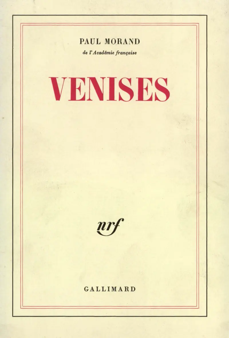 Venises - Paul Morand