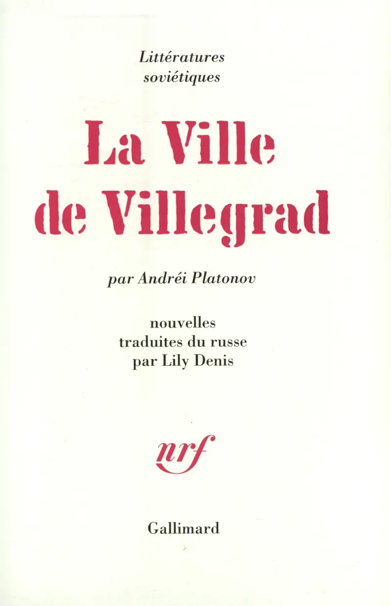 La Ville de Villegrad - Andréi Platonov