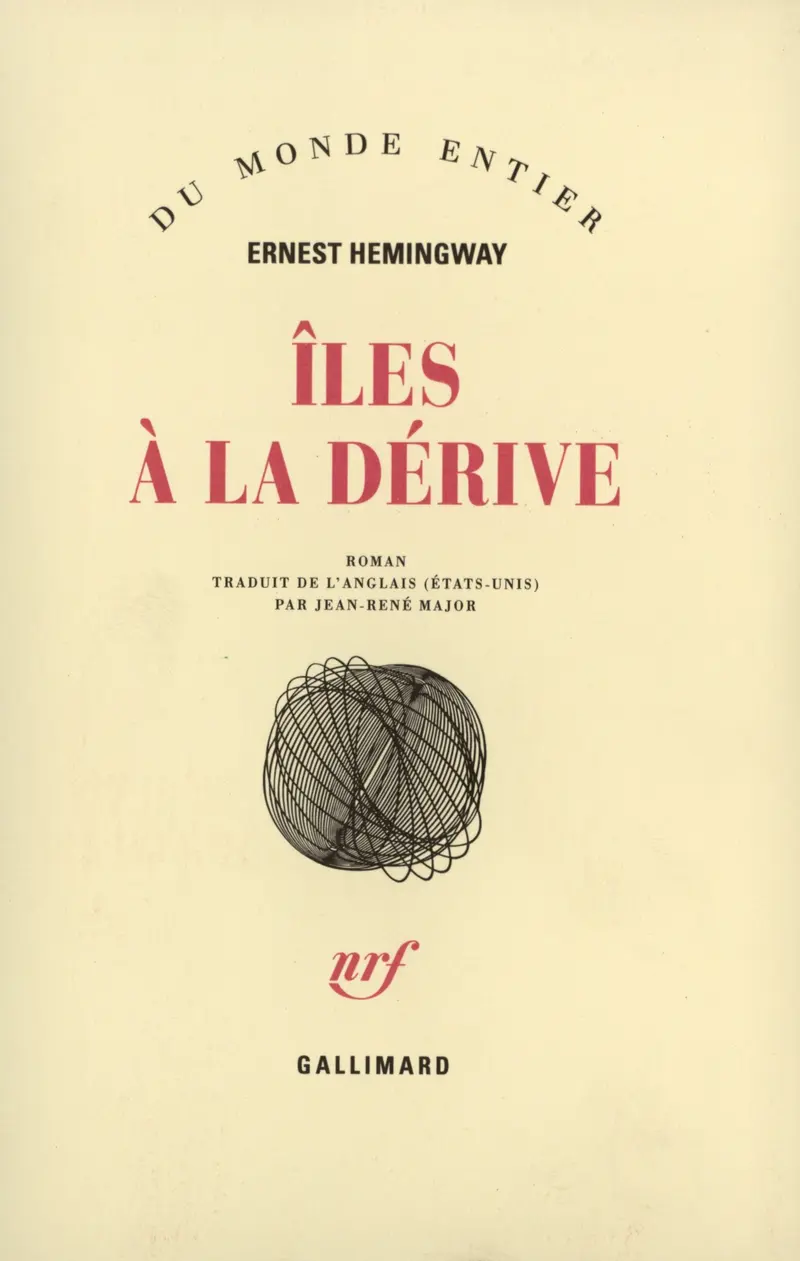 Îles à la dérive - Ernest Hemingway