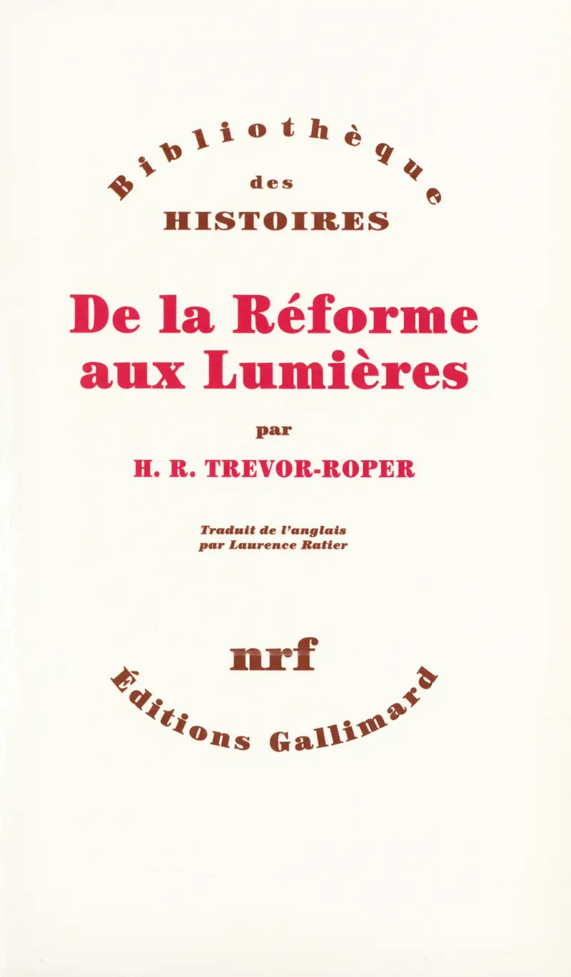 De la Réforme aux Lumières - Hugh Trevor-Roper