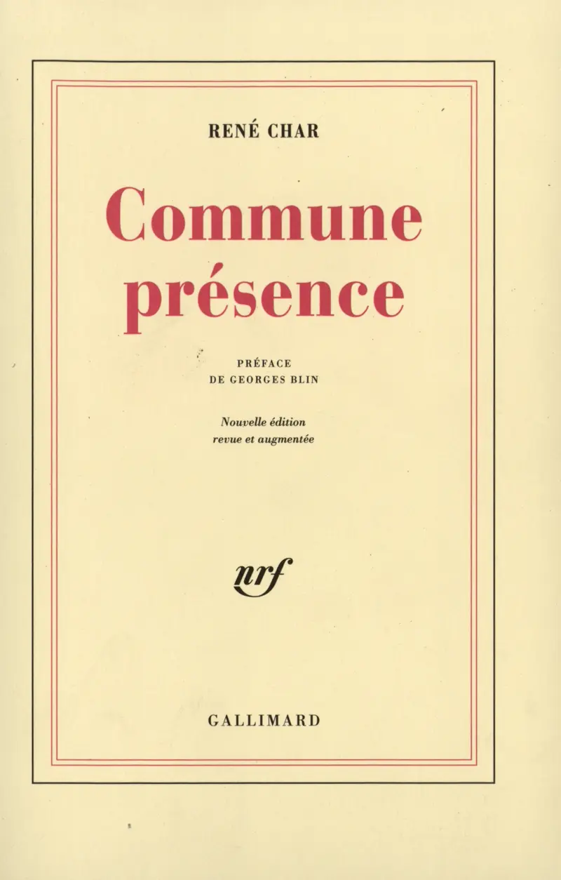 Commune présence - René Char
