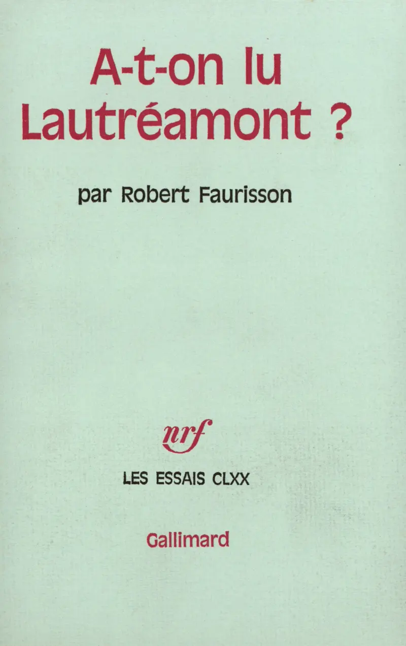 A-t-on lu Lautréamont? - Robert Faurisson