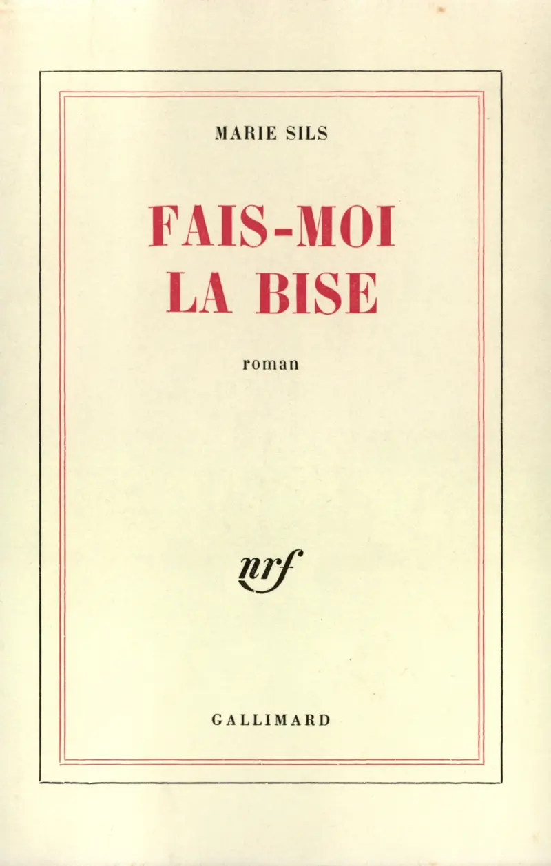 Fais-moi la bise - Marie Sils