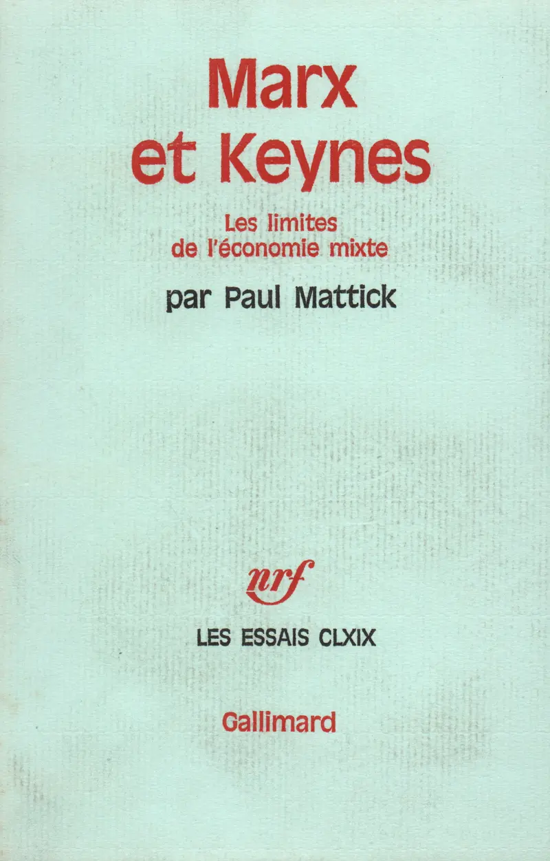 Marx et Keynes - Paul Mattick
