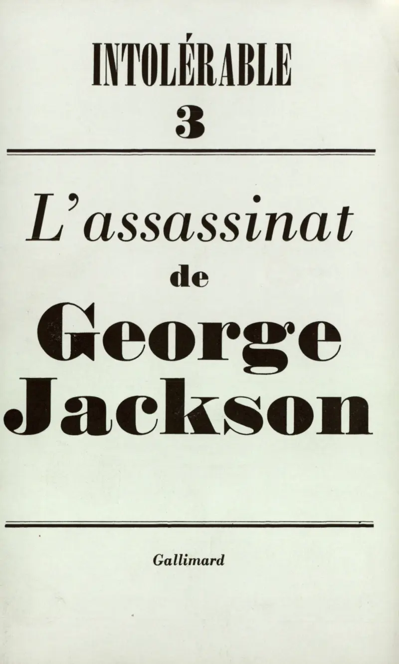 L'assassinat de George Jackson - Collectif