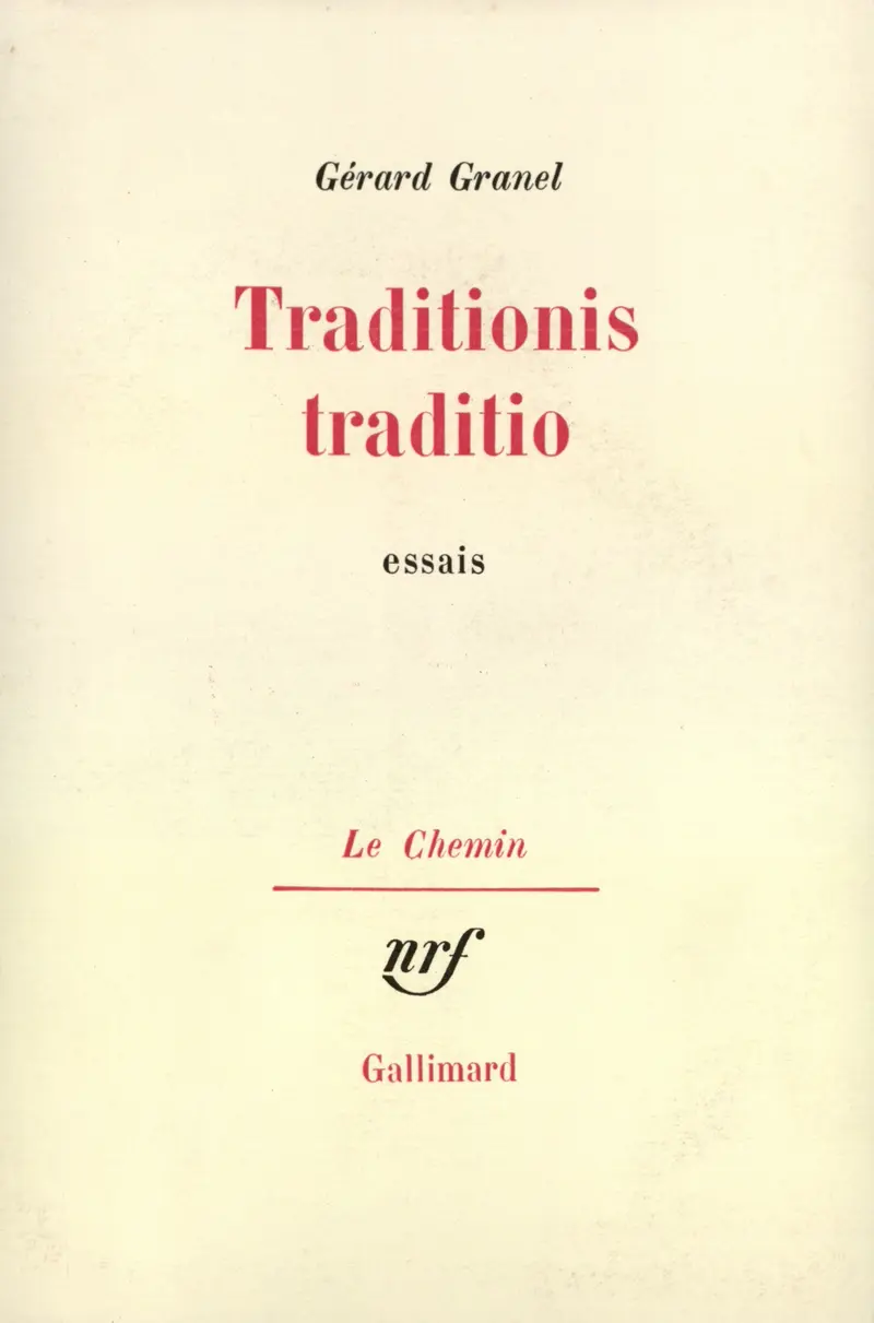 Traditionis traditio - Gérard Granel