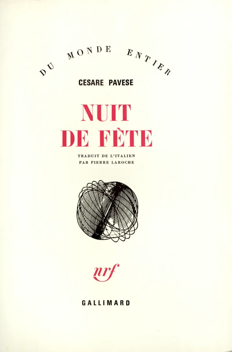 Nuit de fête et autres récits suivi de Grand feu - Cesare Pavese