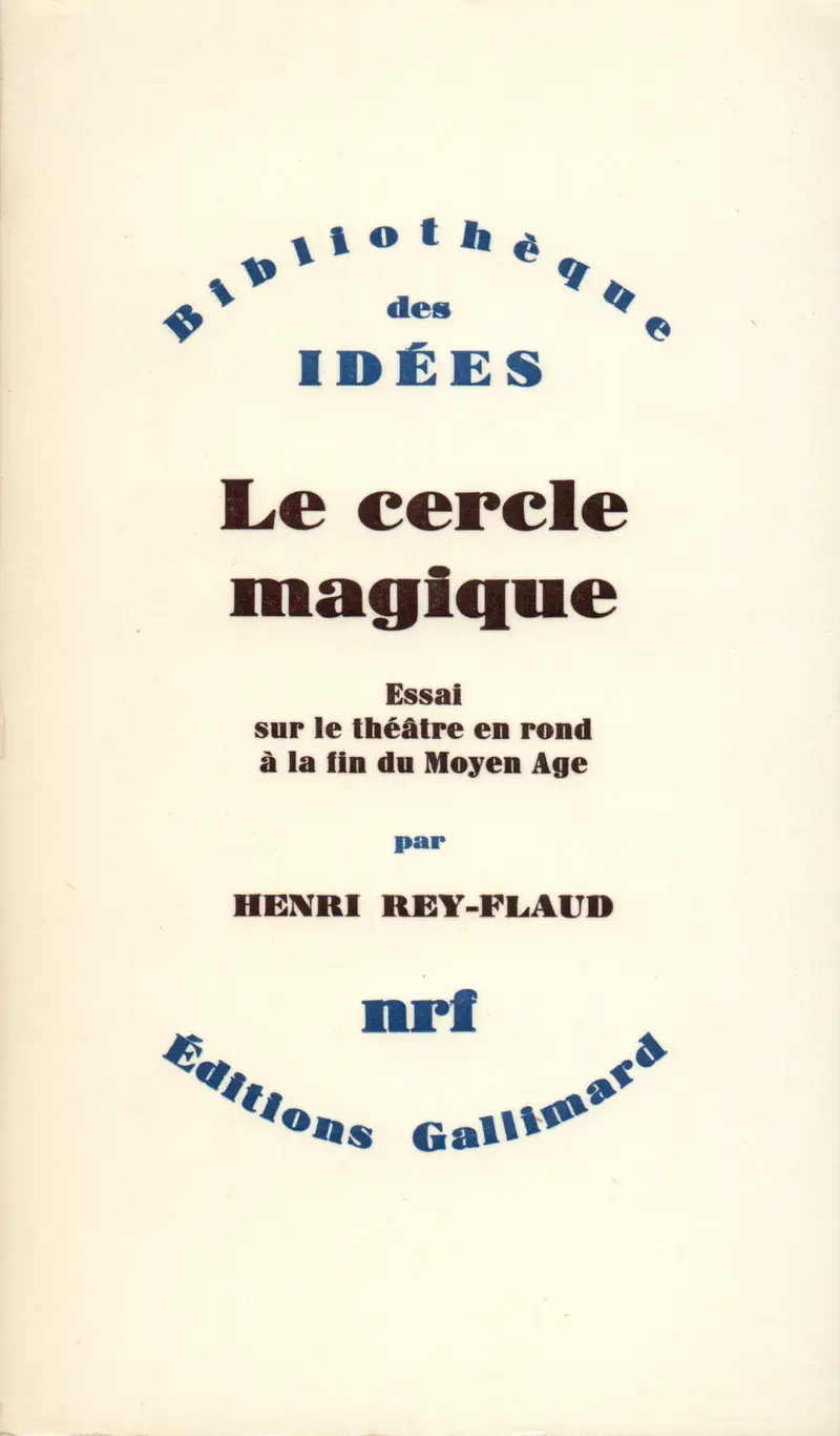 Le Cercle magique - Henri Rey-Flaud