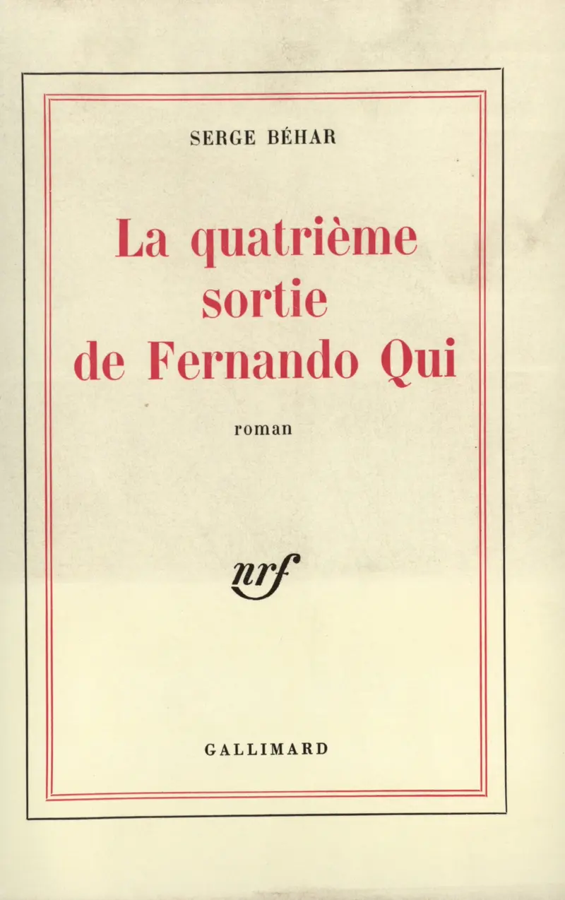 La quatrième sortie de Fernando Qui - Serge Béhar