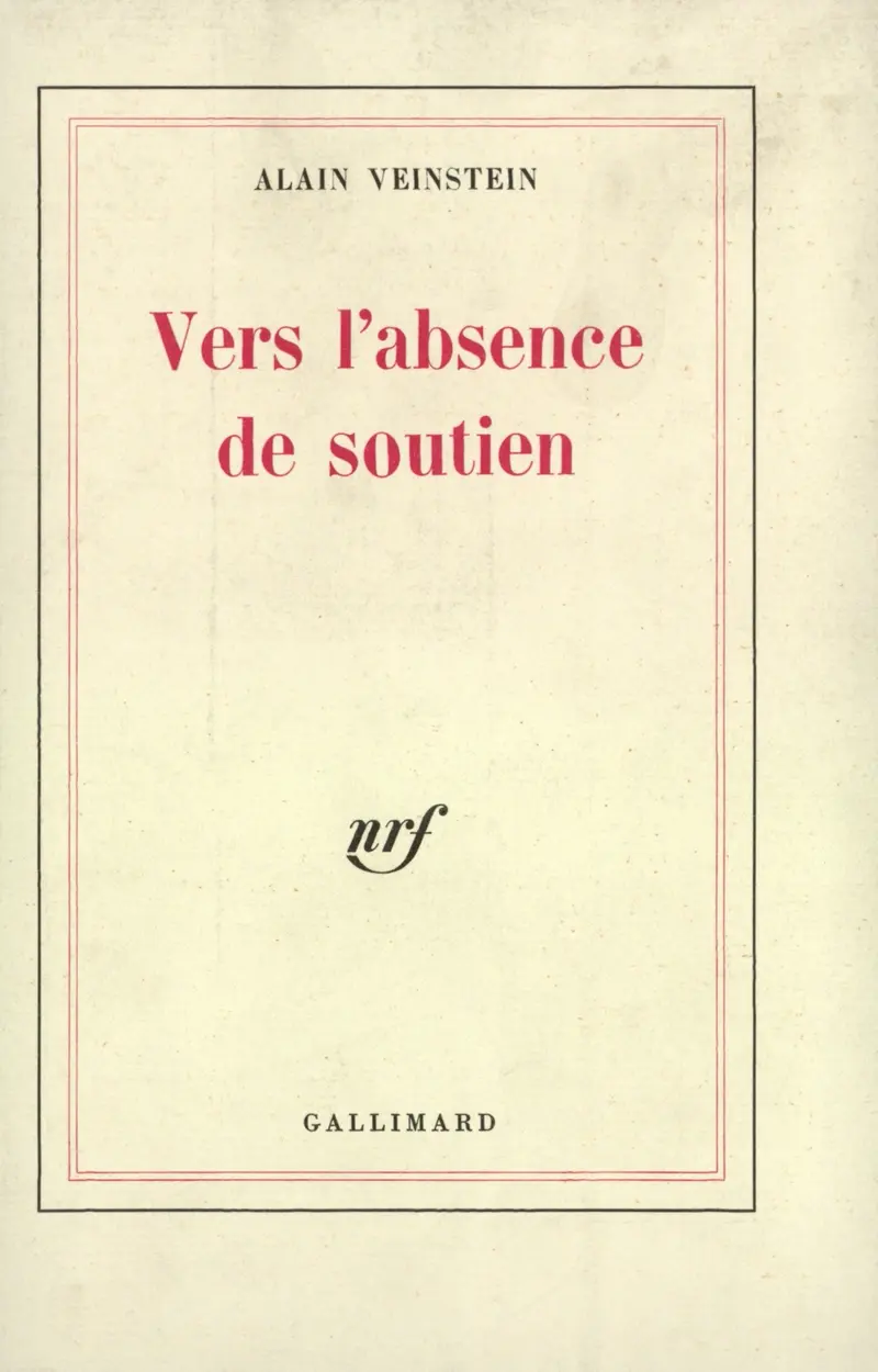 Vers l'absence de soutien - Alain Veinstein