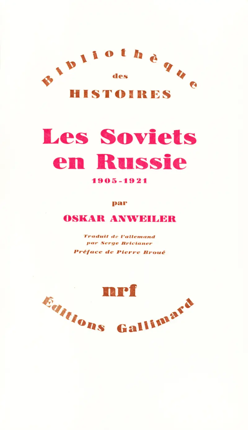 Les Soviets en Russie - Oskar Anweiler