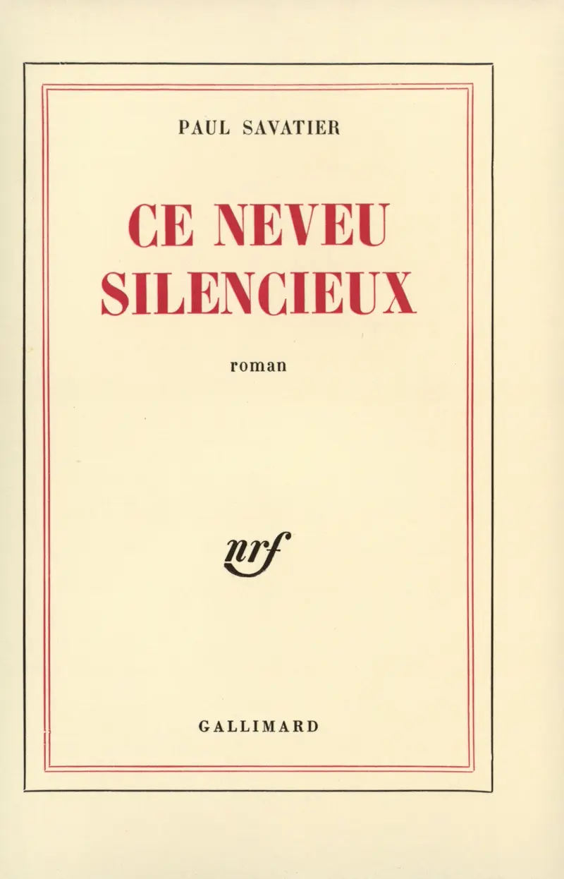 Ce neveu silencieux - Paul Savatier