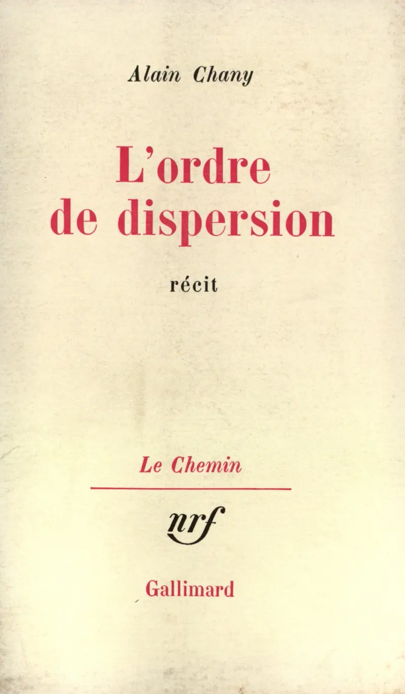L'Ordre de dispersion - Alain Chany