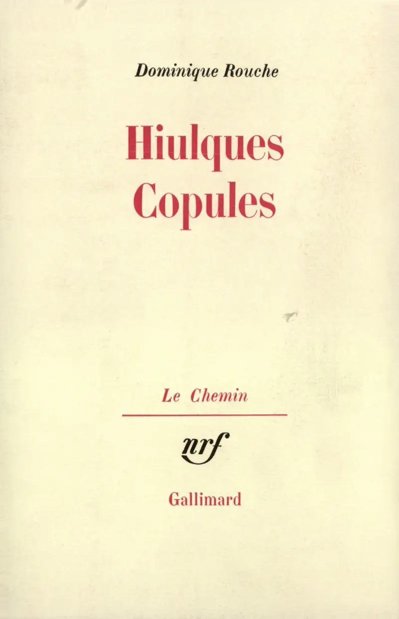 Hiulques copules - Dominique Rouche
