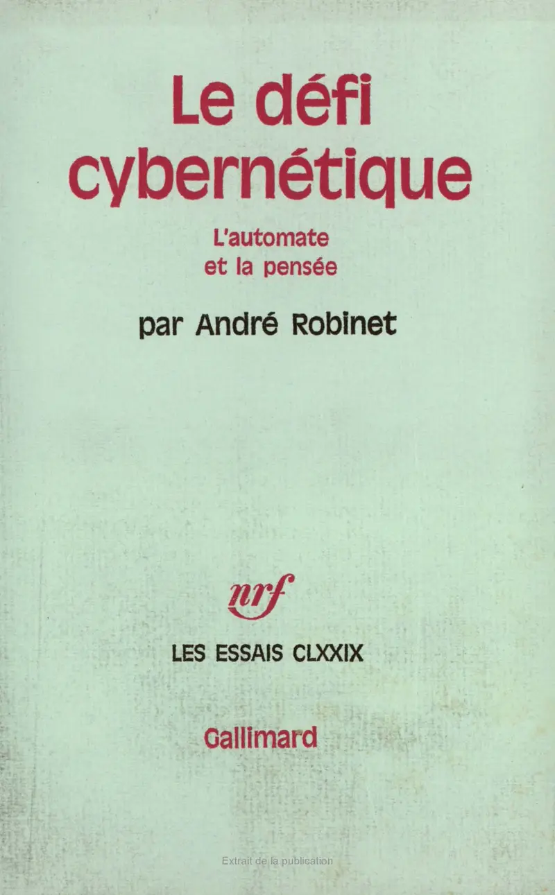 Le défi cybernétique - André Robinet