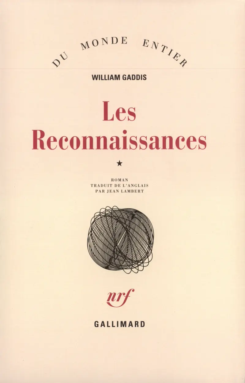 Les Reconnaissances - William Gaddis