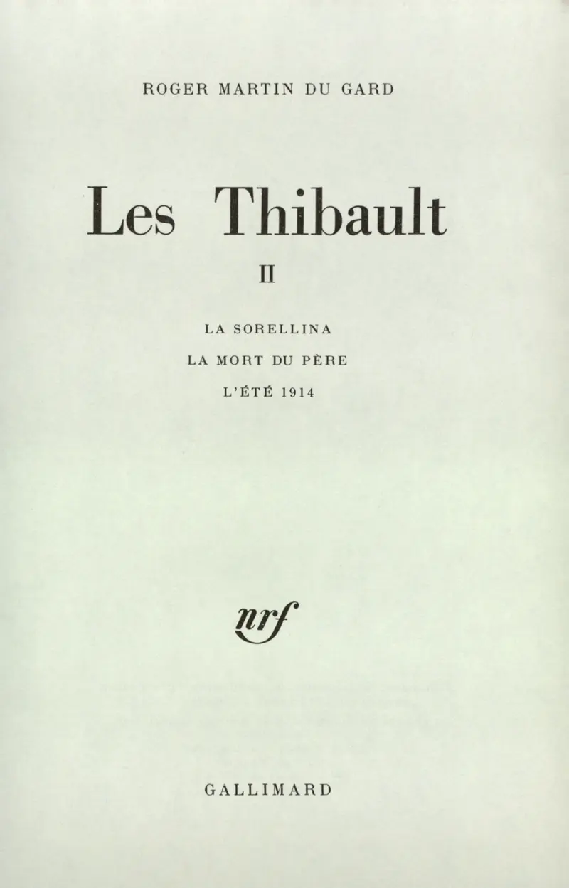 Les Thibault - 2 - Roger Martin du Gard