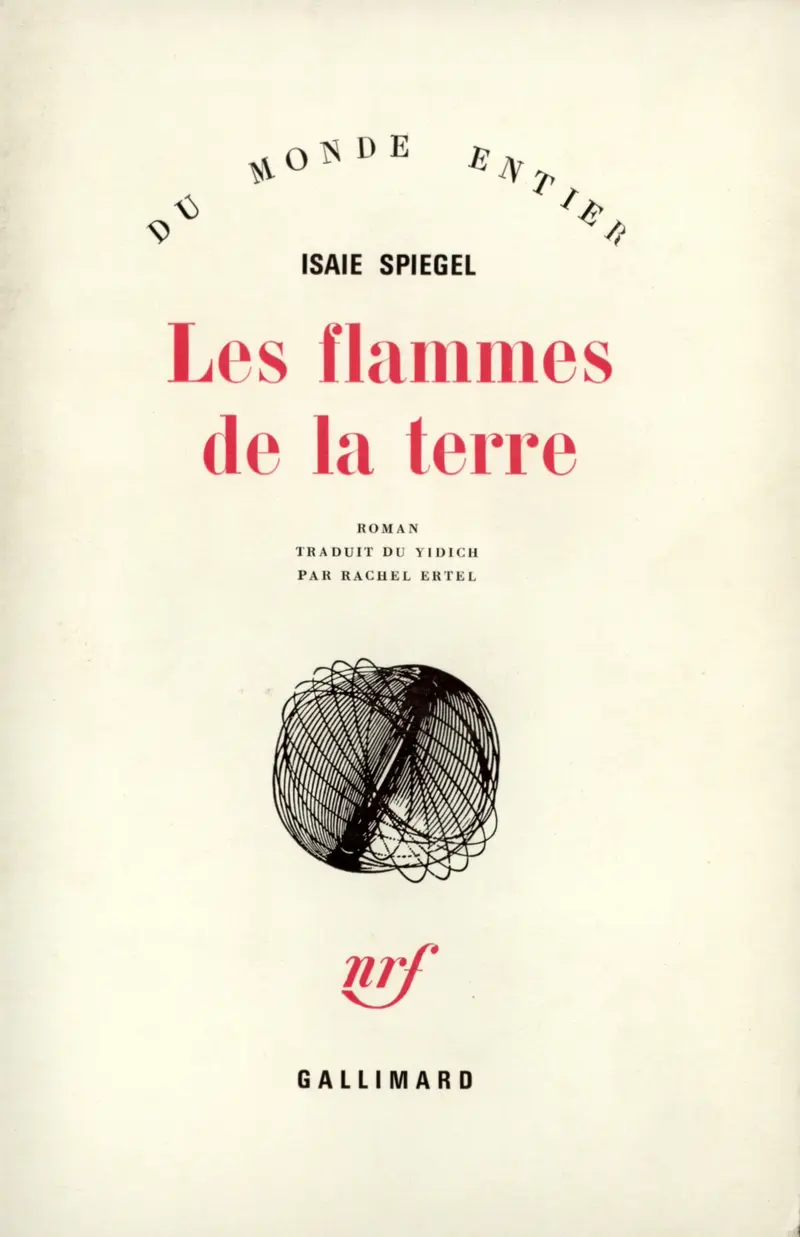 Les Flammes de la terre - Isaïe Spiegel