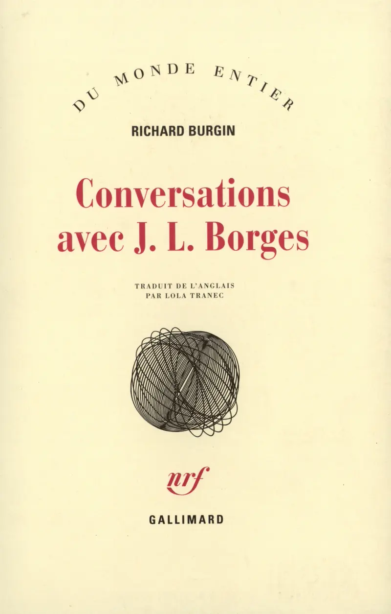 Conversations avec Jorge Luis Borges - Richard Burgin - Jorge Luis Borges