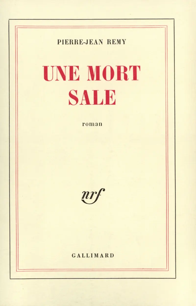 Une mort sale - Pierre-Jean Remy