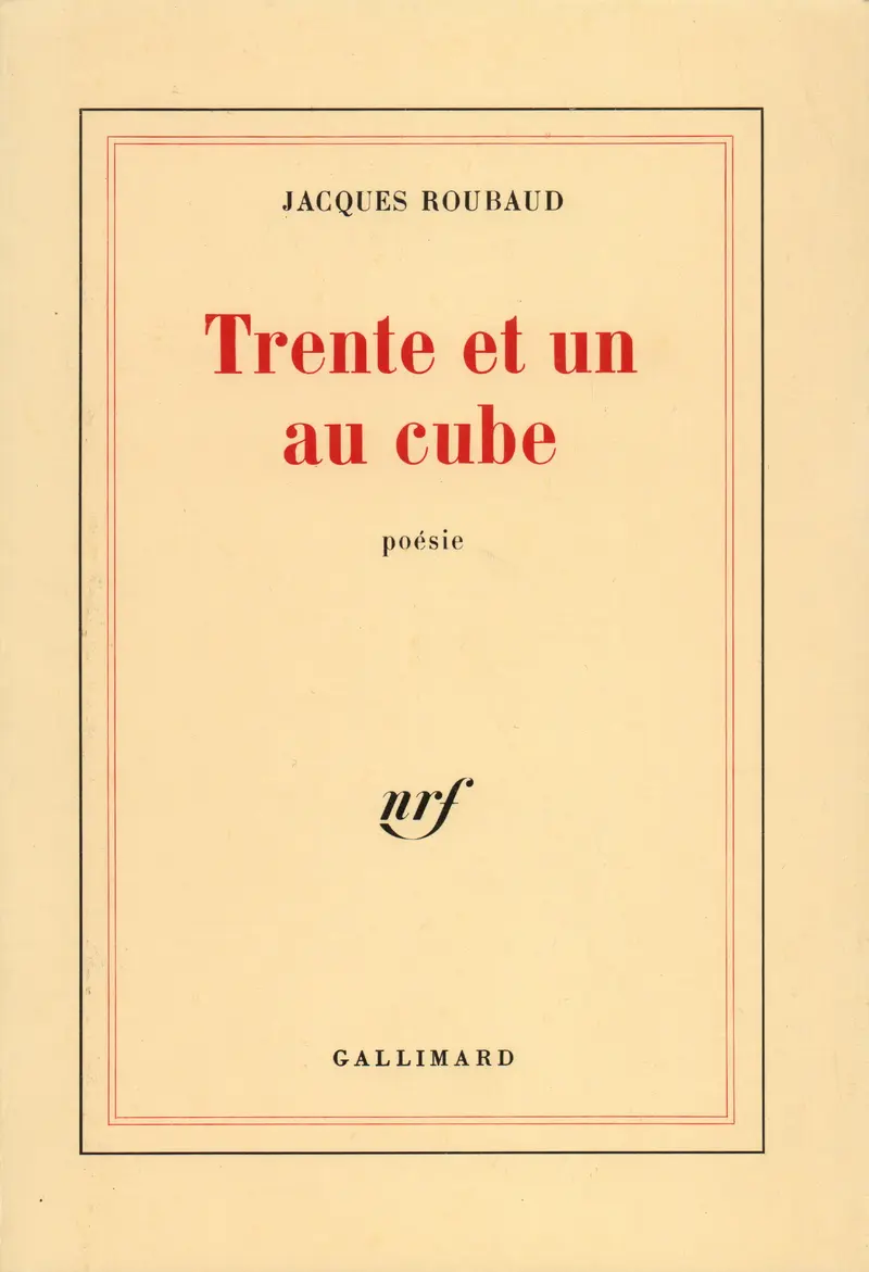 Trente et un au cube - Jacques Roubaud