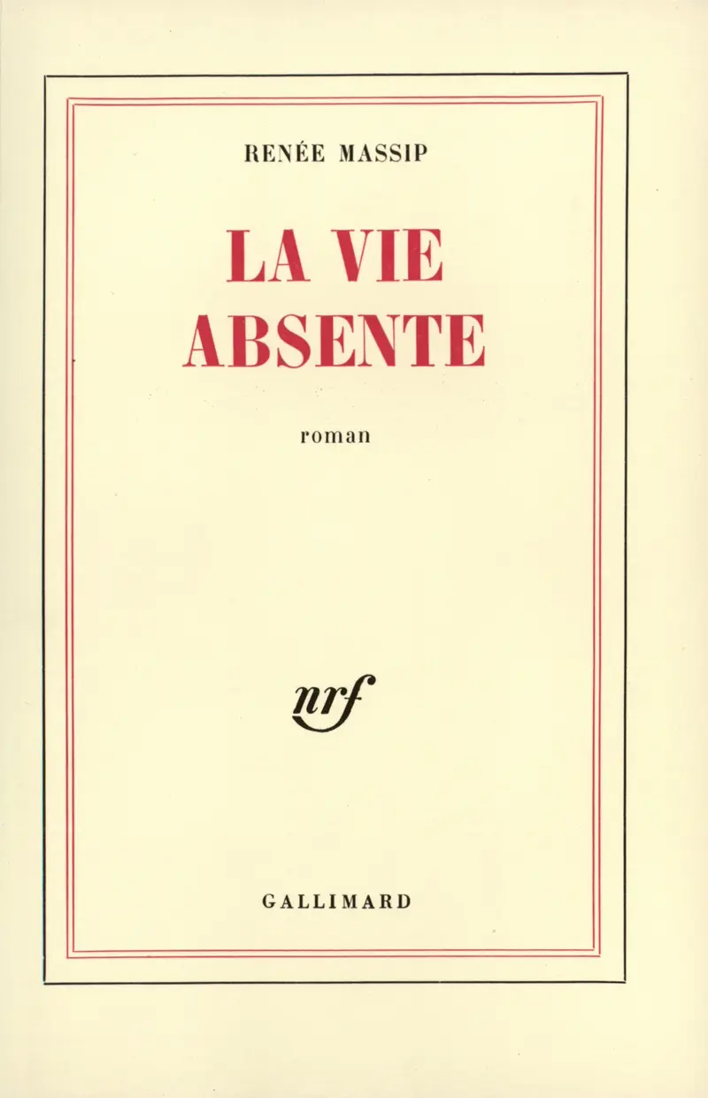 La vie absente - Renée Massip