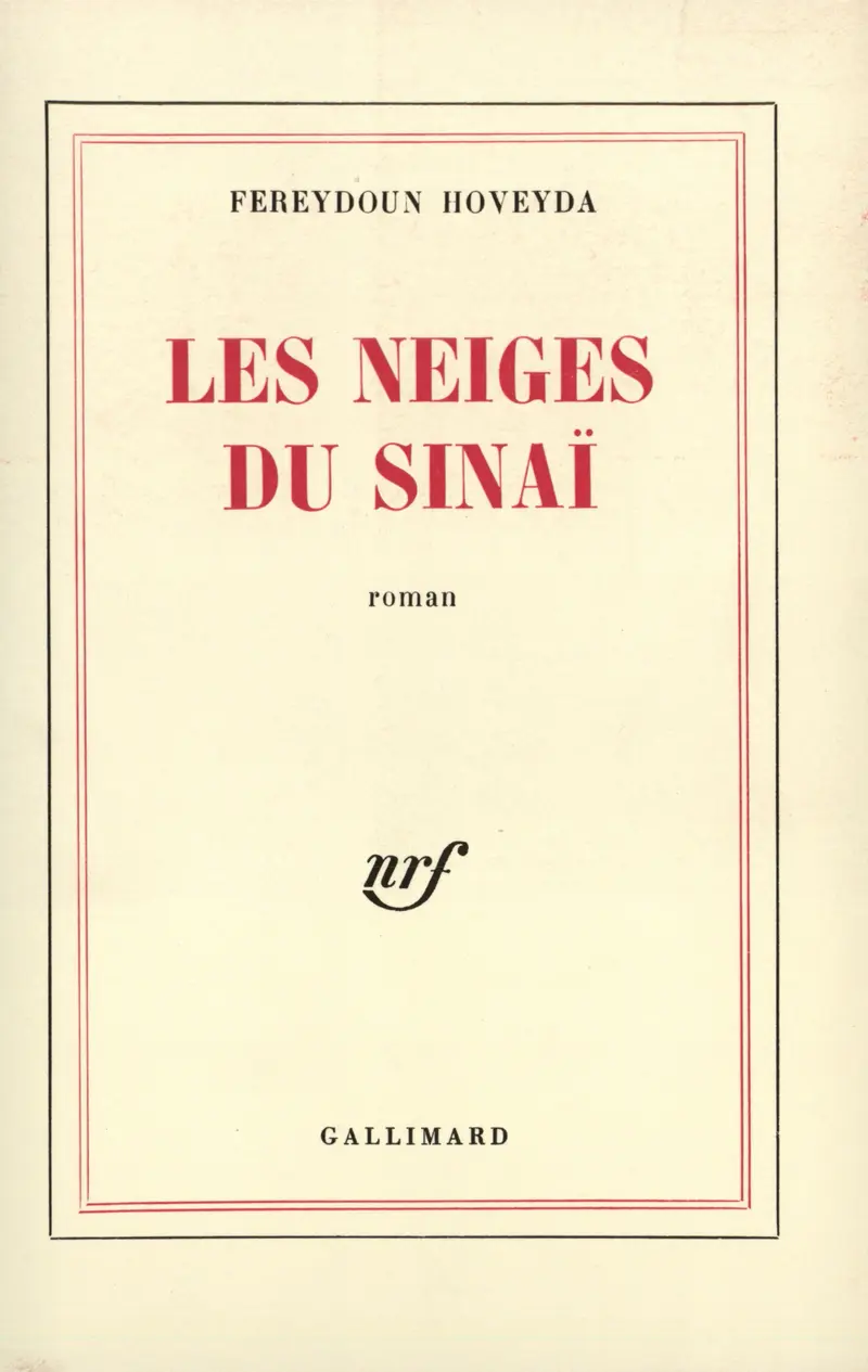 Les Neiges du Sinaï - Fereydoun Hoveyda