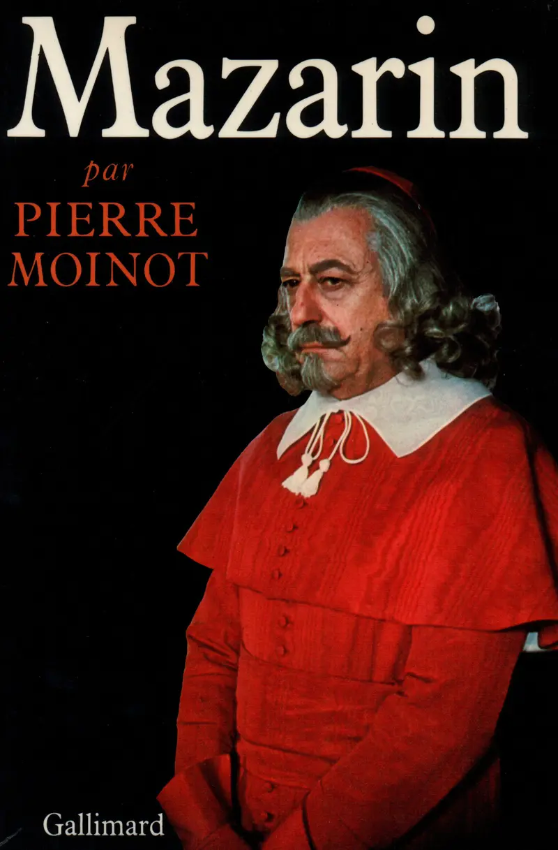 Mazarin - Pierre Moinot
