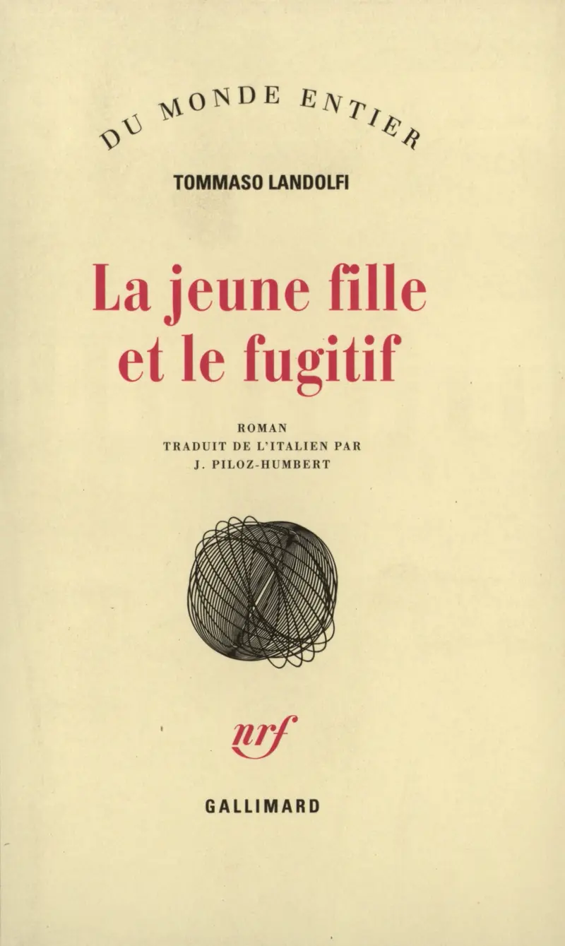 La jeune fille et le fugitif - Tommaso Landolfi