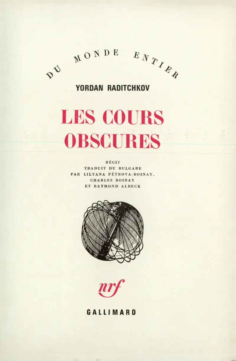 Les Cours obscures - Yordan Raditchkov