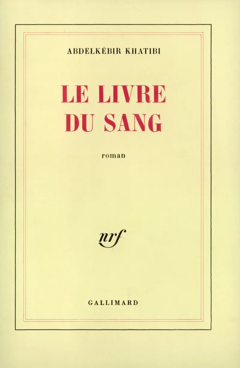 Le Livre du sang - Abdelkébir Khatibi