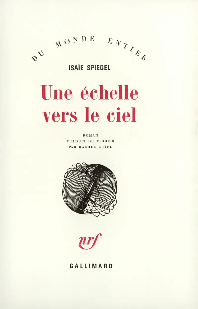 Une échelle vers le ciel - Isaïe Spiegel