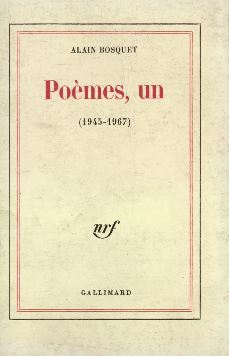 Poèmes, un - Alain Bosquet