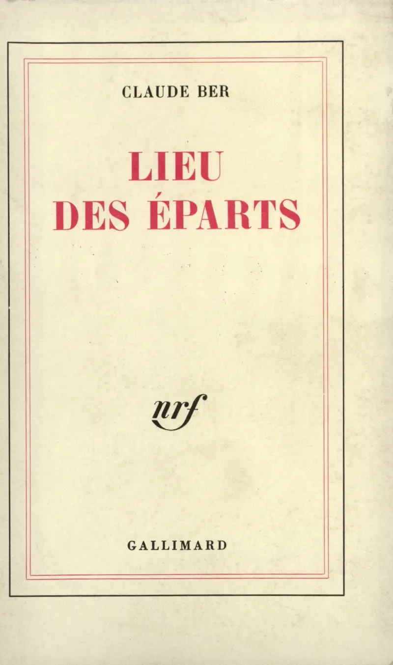 Lieu des éparts - Claude Ber