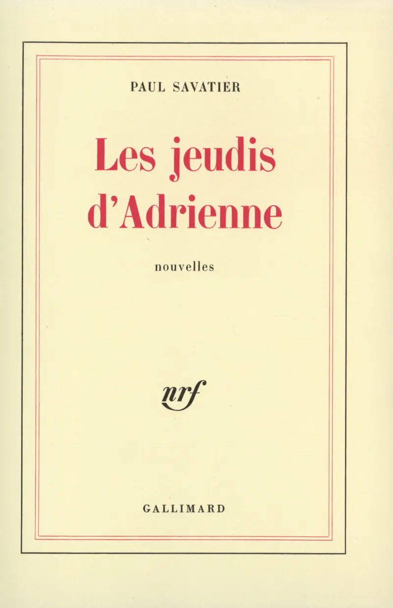 Les jeudis d'Adrienne - Paul Savatier
