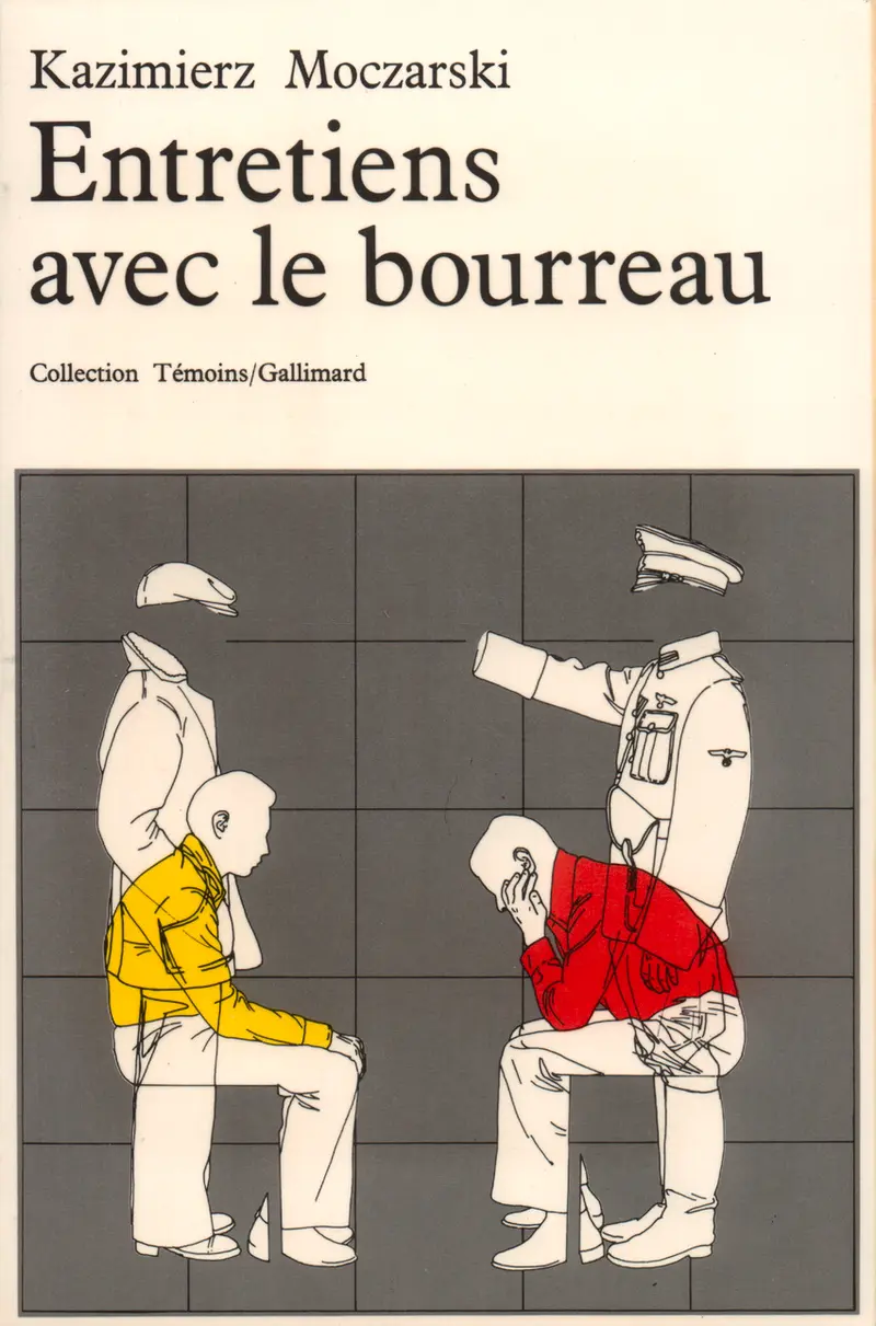 Entretiens avec le bourreau - Kazimierz Moczarski