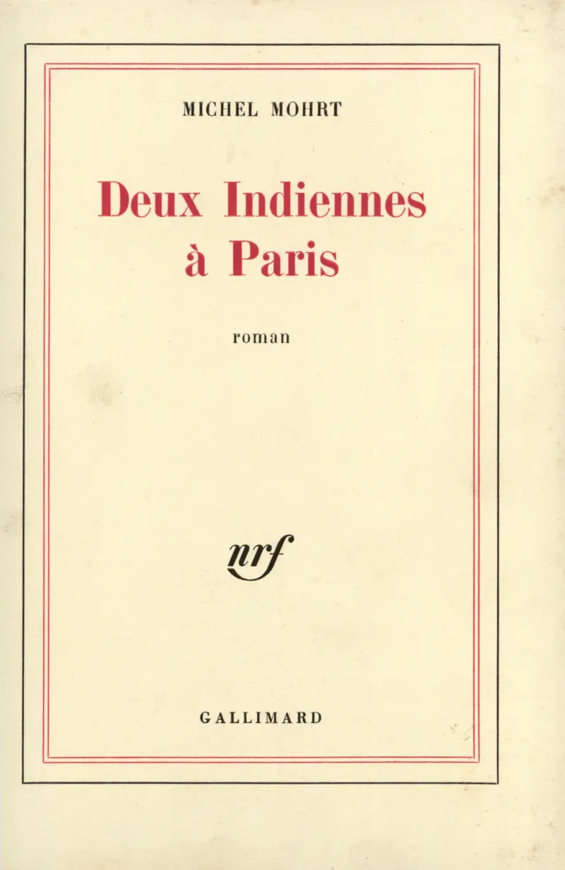 Deux Indiennes à Paris - Michel Mohrt