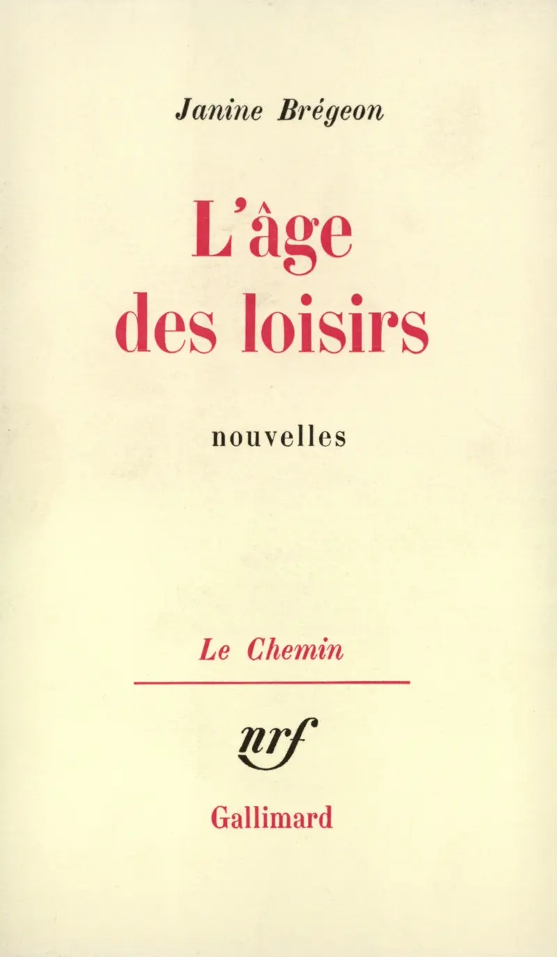 L'Âge des loisirs - Janine Brégeon